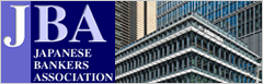 JBA JAPANESE BANKERS ASSOCIATION